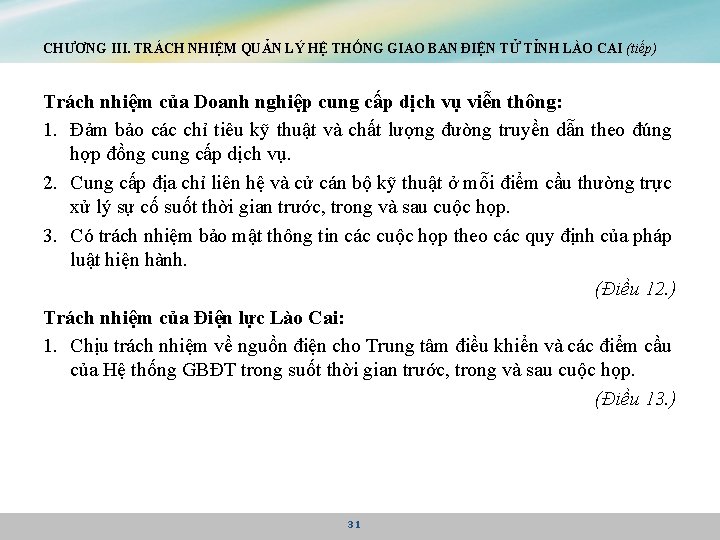 CHƯƠNG III. TRÁCH NHIỆM QUẢN LÝ HỆ THỐNG GIAO BAN ĐIỆN TỬ TỈNH LÀO