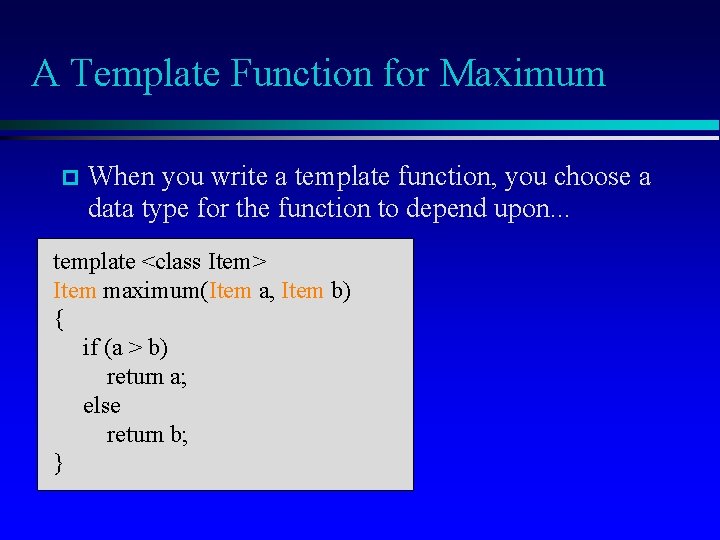 Template Functions Chapter 6 introduces templates which are