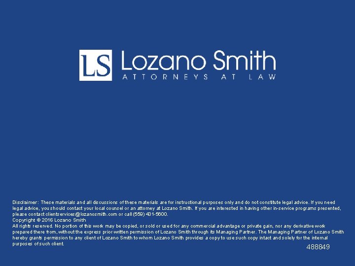 Disclaimer: These materials and all discussions of these materials are for instructional purposes only