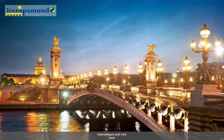 Classical Spain with Paris 