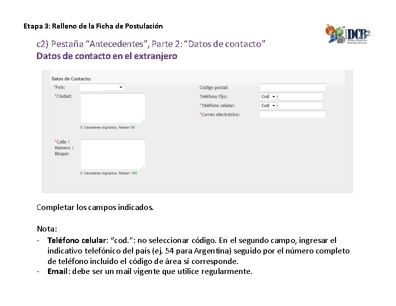 Etapa 3: Relleno de la Ficha de Postulación c 2) Pestaña “Antecedentes”, Parte 2: