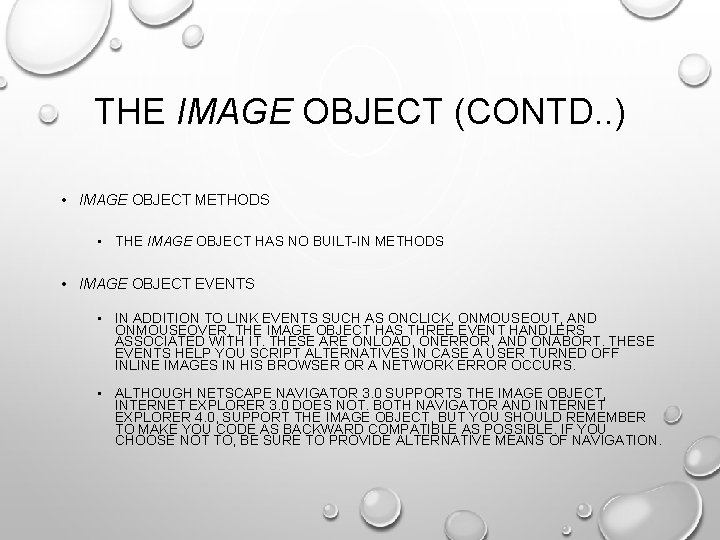 THE IMAGE OBJECT (CONTD. . ) • IMAGE OBJECT METHODS • THE IMAGE OBJECT