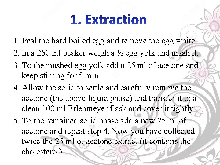 1. Peal the hard boiled egg and remove the egg white. 2. In a