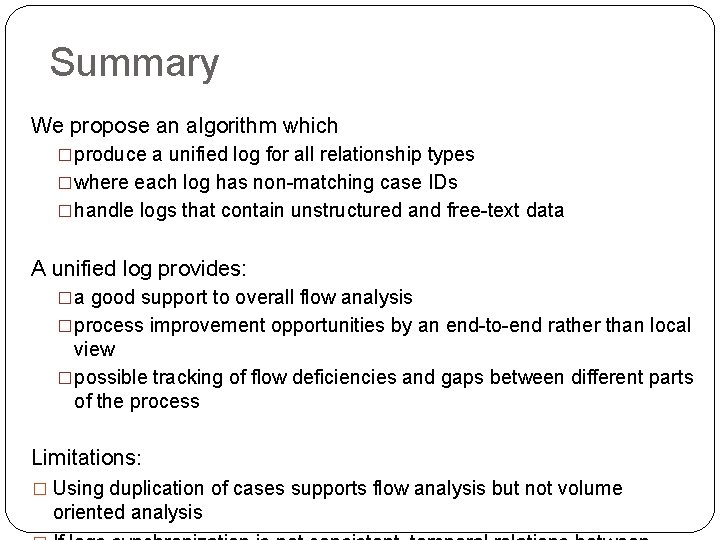 Summary We propose an algorithm which �produce a unified log for all relationship types