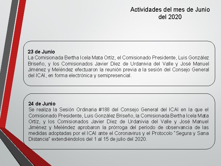 Actividades del mes de Junio del 2020 23 de Junio La Comisionada Bertha Icela