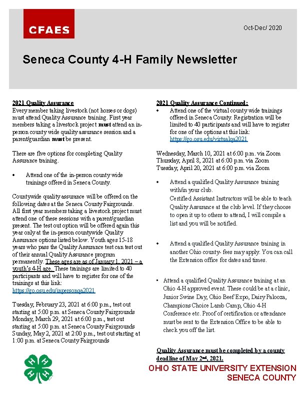 Oct-Dec/ 2020 Seneca County 4 -H Family Newsletter 2021 Quality Assurance Every member taking