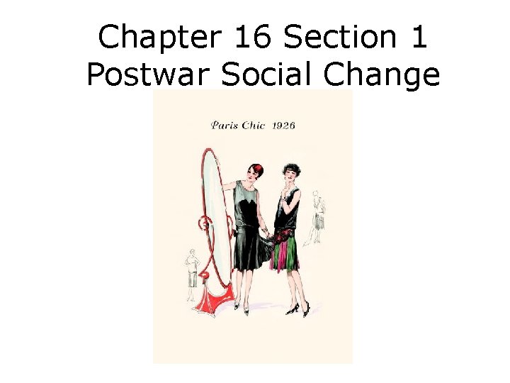 Chapter 16 Section 1 Postwar Social Change 