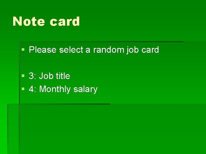 Note card § Please select a random job card § 3: Job title §