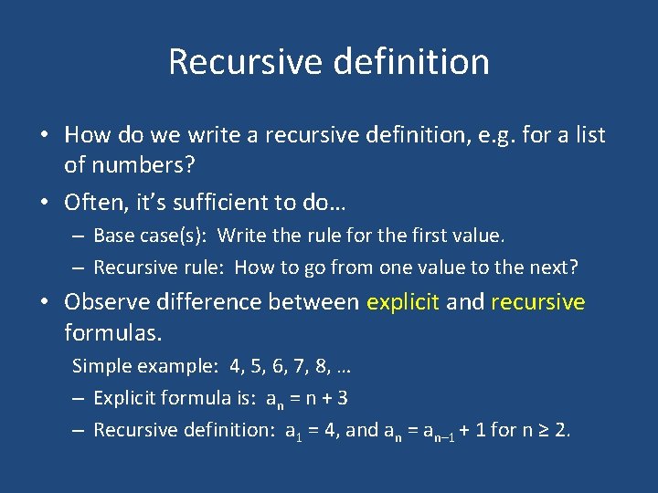 Recursive definition • How do we write a recursive definition, e. g. for a