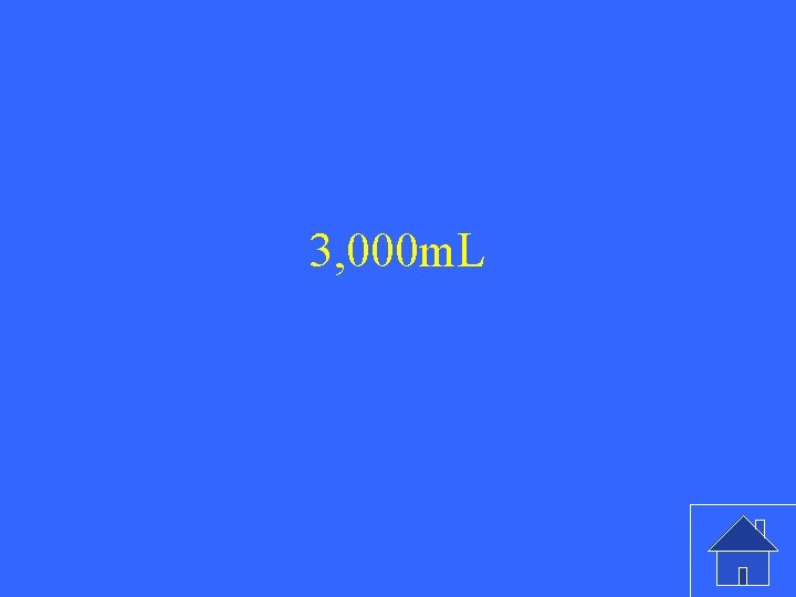 3, 000 m. L 