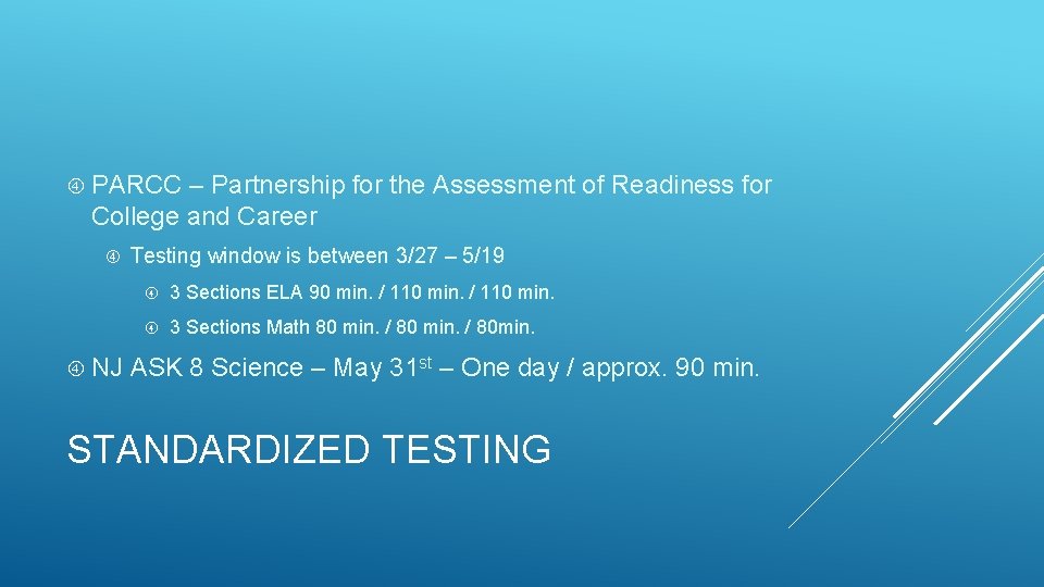  PARCC – Partnership for the Assessment of Readiness for College and Career NJ