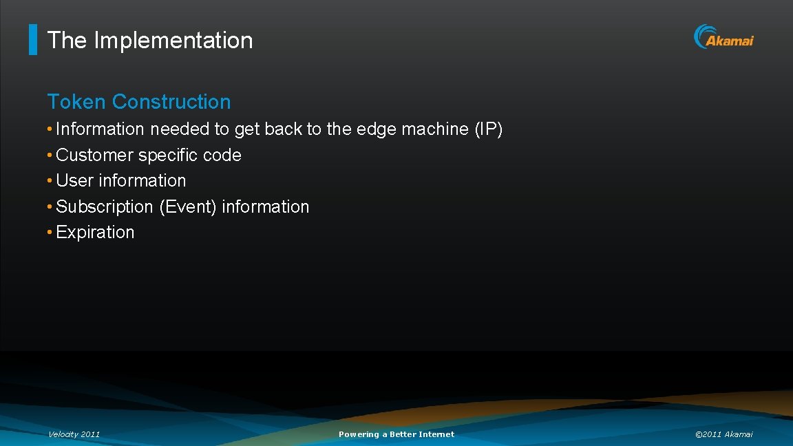 The Implementation Token Construction • Information needed to get back to the edge machine