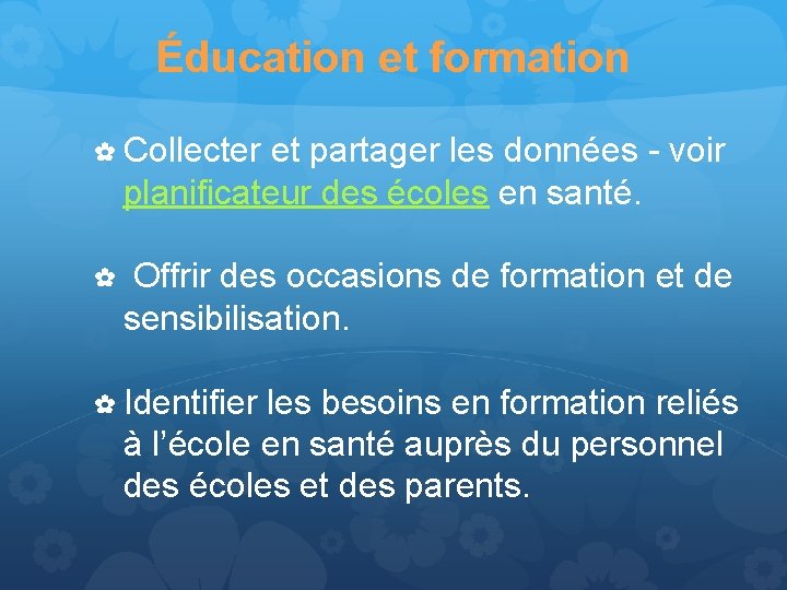 Éducation et formation ✿ Collecter et partager les données - voir planificateur des écoles