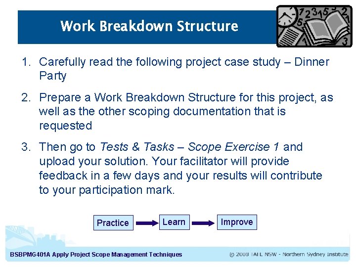Work Breakdown Structure 1. Carefully read the following project case study – Dinner Party