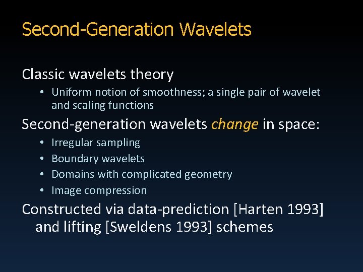 Wavelet Generation EdgeAvoiding Wavelets Applications Raanan Fattal WI 31109 and