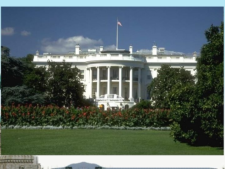 White House History • For more than 200 years, the White House has been