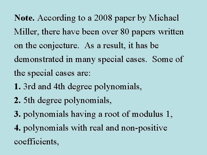 Note. According to a 2008 paper by Michael Miller, there have been over 80