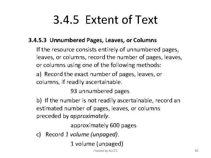 3. 4. 5 Extent of Text 3. 4. 5. 3 Unnumbered Pages, Leaves, or
