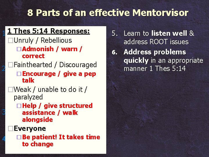 8 Parts of an effective Mentorvisor 5: 14 Responses: 1. 1 Thes Make on-site