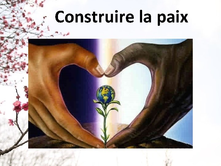 La culture de la paix Une animation propose