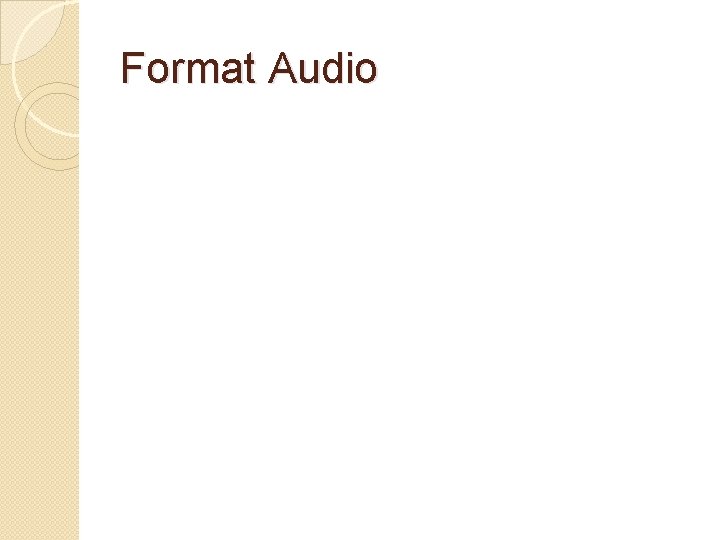 Format Audio 