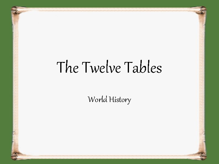 The Twelve Tables World History 