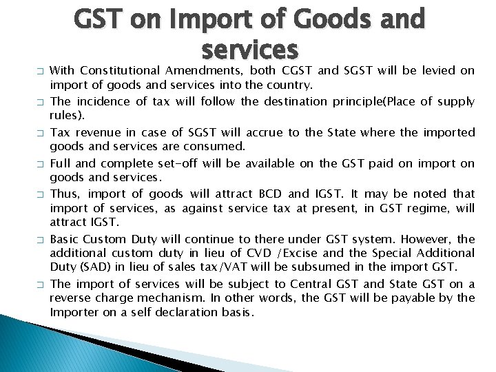 � � � � GST on Import of Goods and services With Constitutional Amendments,