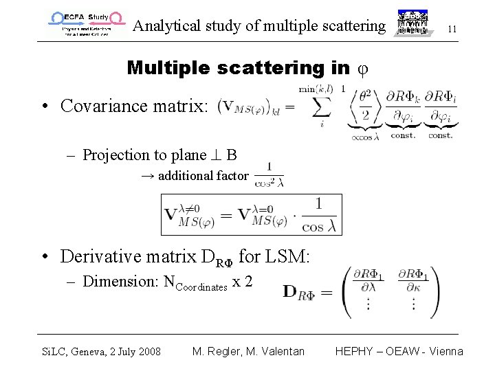 Analytical study of multiple scattering 1 A detector