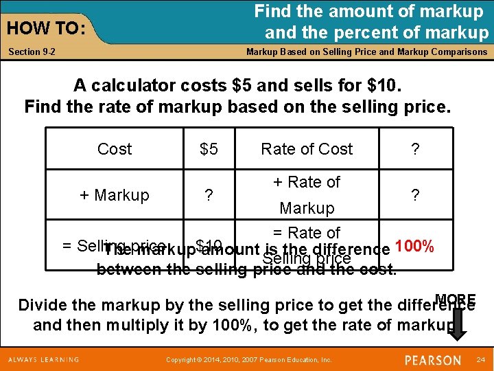 Find the amount of markup and the percent of markup HOW TO: Section 9