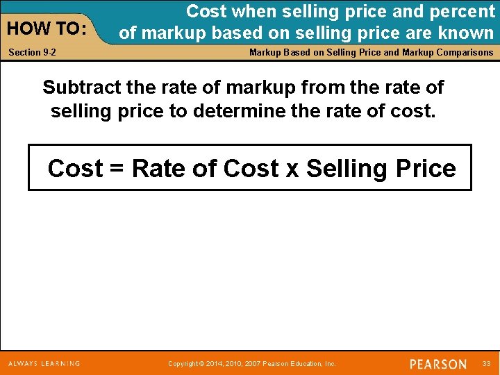 HOW TO: Section 9 -2 Cost when selling price and percent of markup based