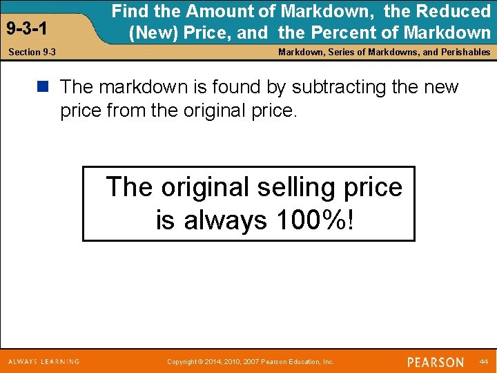 9 -3 -1 Section 9 -3 Find the Amount of Markdown, the Reduced (New)