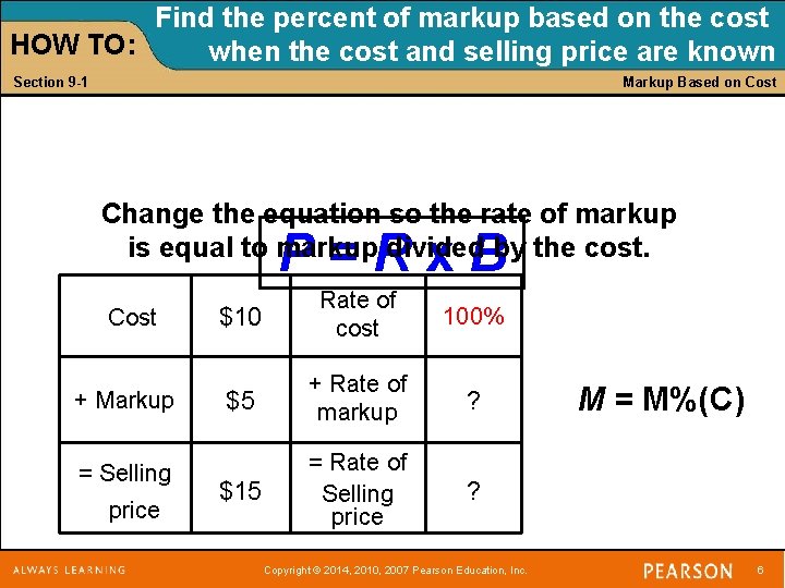 Find the percent of markup based on the cost HOW TO: when the cost