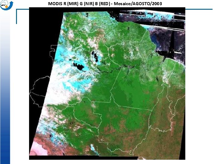 MODIS R (MIR) G (NIR) B (RED) - Mosaico/AGOSTO/2003 