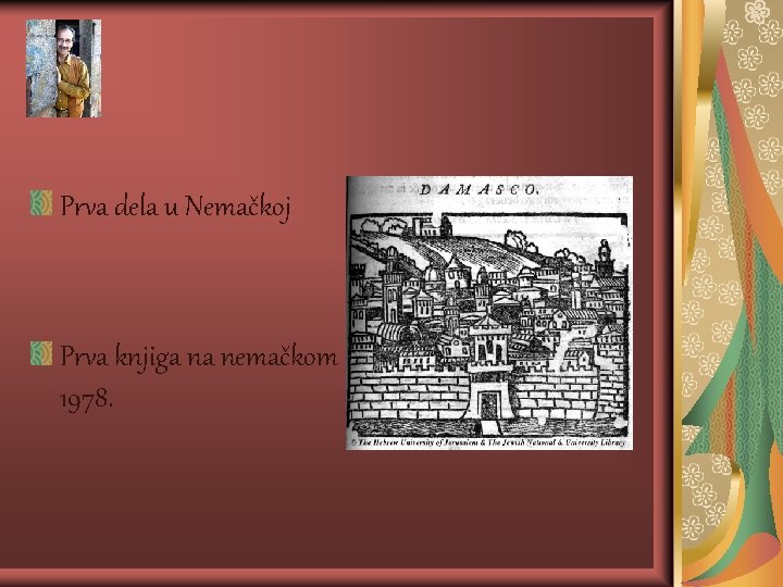 Prva dela u Nemačkoj Prva knjiga na nemačkom 1978. 