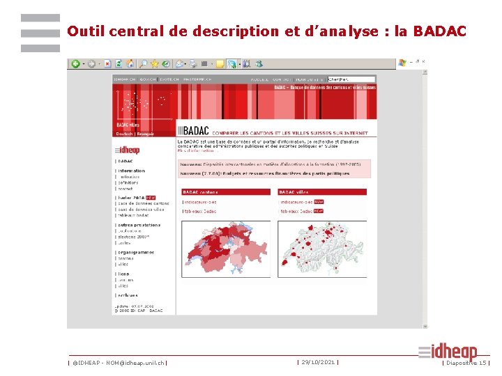 Outil central de description et d’analyse : la BADAC | ©IDHEAP - NOM@idheap. unil.