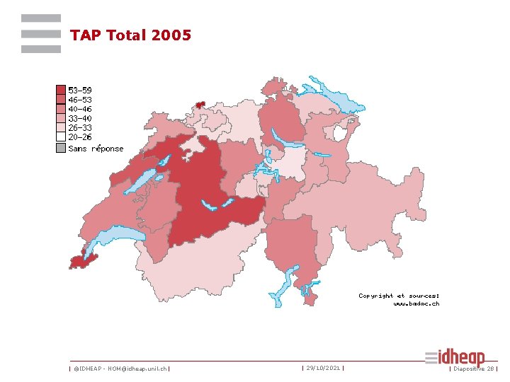 TAP Total 2005 | ©IDHEAP - NOM@idheap. unil. ch | | 29/10/2021 | |