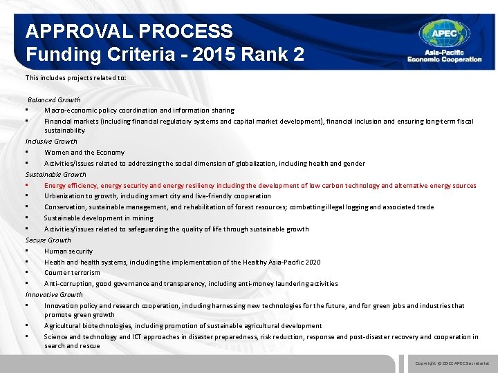 APPROVAL PROCESS Funding Criteria - 2015 Rank 2 This includes projects related to: Balanced