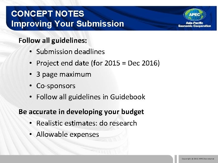 CONCEPT NOTES Improving Your Submission Follow all guidelines: • Submission deadlines • Project end