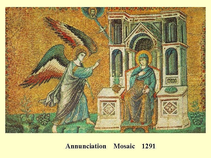 Annunciation Mosaic 1291 