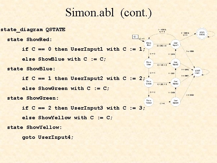 Simon. abl (cont. ) state_diagram QSTATE state Show. Red: if C == 0 then