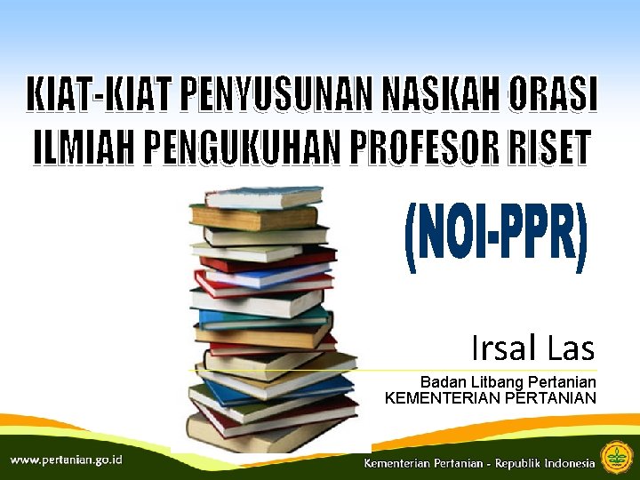 Irsal Las Badan Litbang Pertanian KEMENTERIAN PERTANIAN 