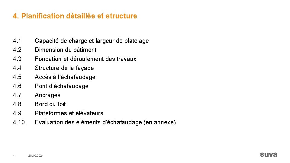 4. Planification détaillée et structure 4. 1 4. 2 Capacité de charge et largeur