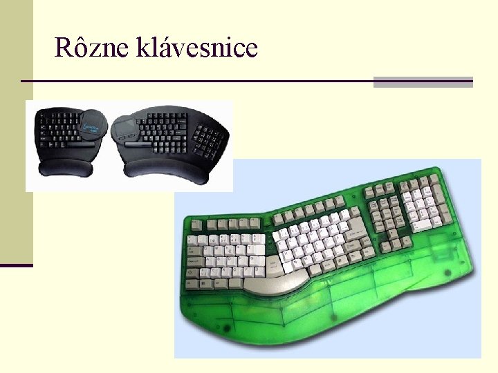 Rôzne klávesnice 