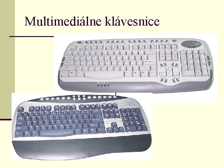 Multimediálne klávesnice 