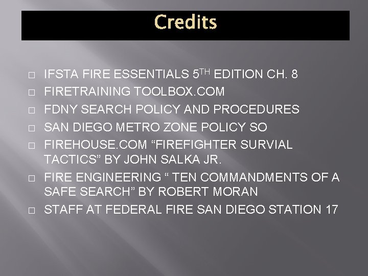 CREDITS � � � � IFSTA FIRE ESSENTIALS 5 TH EDITION CH. 8 FIRETRAINING