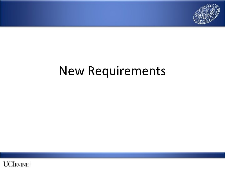 New Requirements 