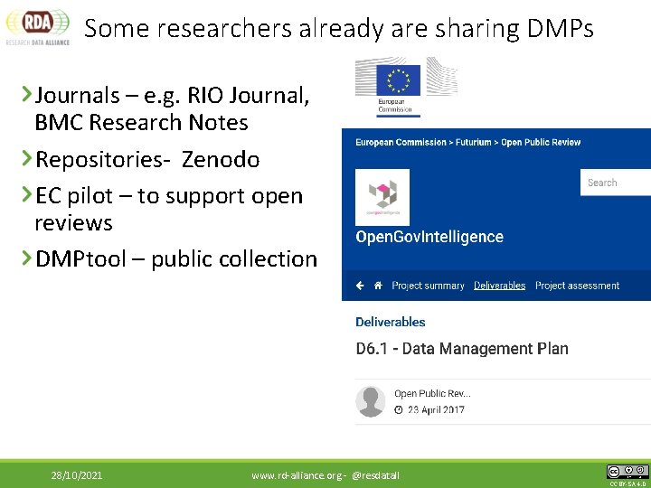 Some researchers already are sharing DMPs Journals – e. g. RIO Journal, BMC Research