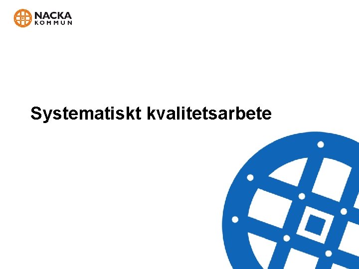 Systematiskt kvalitetsarbete 