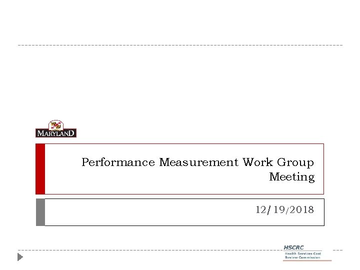 Performance Measurement Work Group Meeting 12/19/2018 