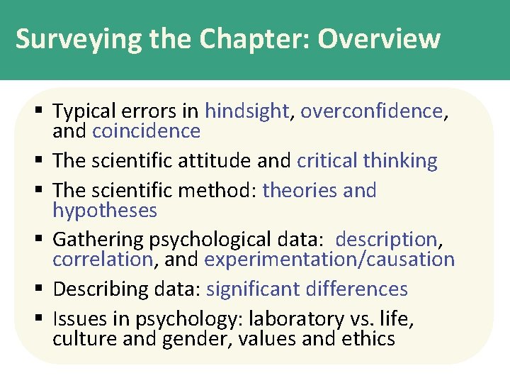 Surveying the Chapter: Overview § Typical errors in hindsight, overconfidence, and coincidence § The